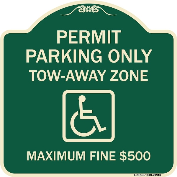 Signmission Permit Parking Tow-Away Zone Maximum Fine Heavy-Gauge Aluminum Sign, 18" L, 18" H, G-1818-23318 A-DES-G-1818-23318 - main